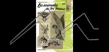 LIBROS DE TÉCNICAS ARTÍSTICAS LEONARDO Nº 38 LOS ANIMALES DE M. MÉHEUT