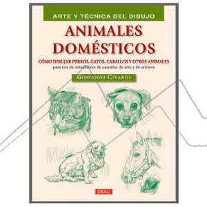 ANIMALES DOMESTICOS - CÓMO DIBUJAR PERROS - GATOS - CABALLOS Y OTROS ANIMALES